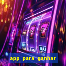 app para ganhar dinheiro jogando